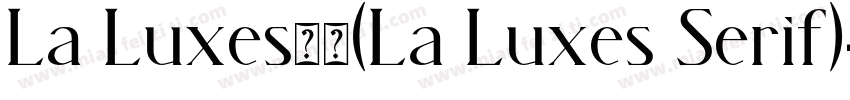 La Luxes系列(La Luxes Serif)字体转换